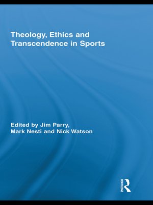cover image of Theology, Ethics and Transcendence in Sports